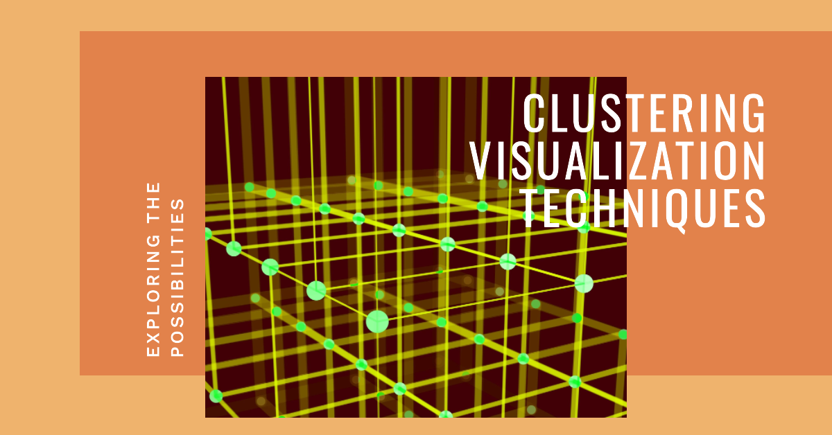 Clustering Visualization Techniques and Tools