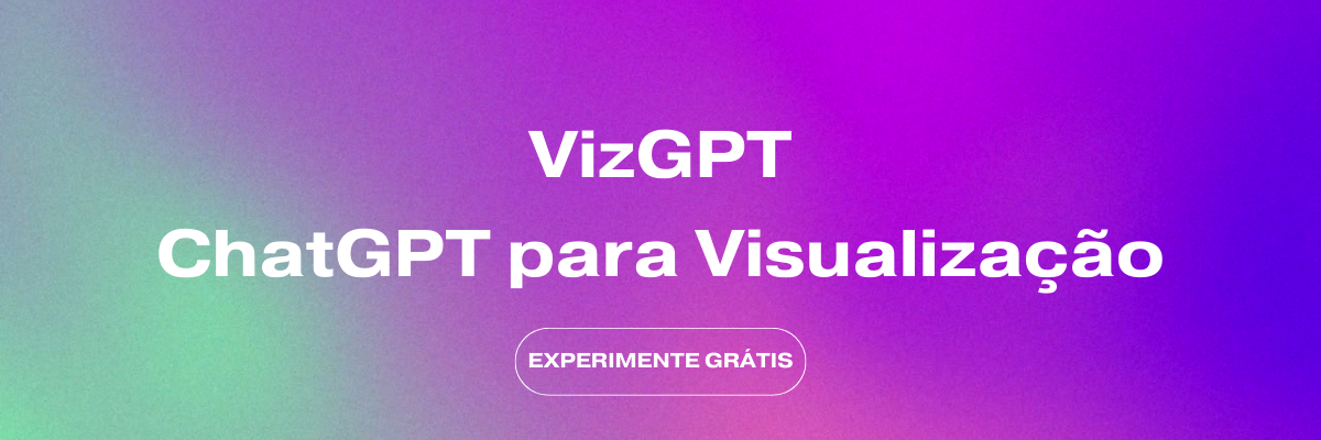 VizGPT: Crie Gráficos com o Poder do ChatGPT